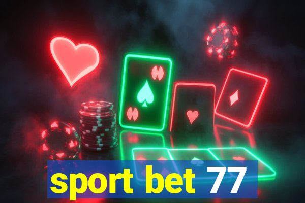 sport bet 77